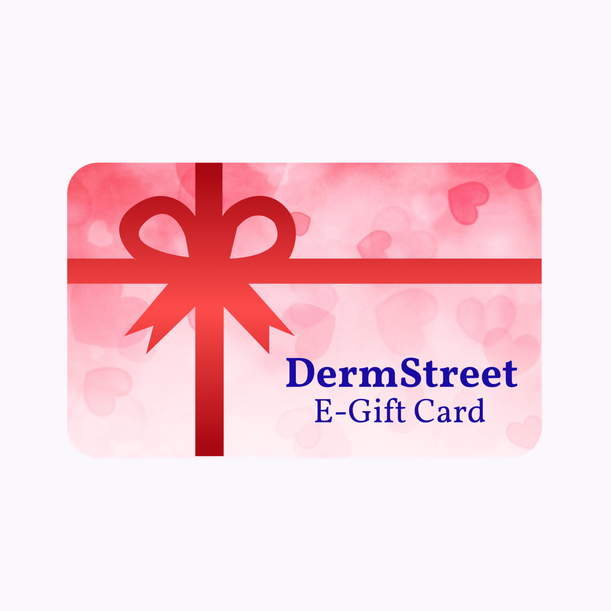 DermStreet E - Gift Card - DermStreet